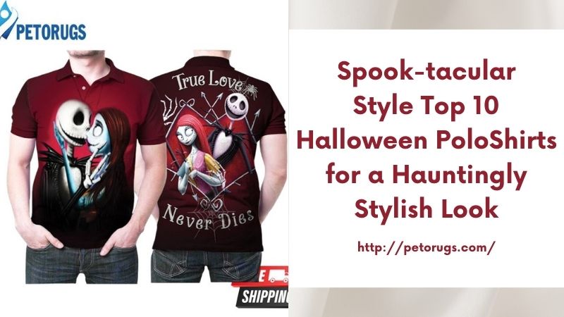 Spook-tacular Style Top 10 Halloween Polo Shirts for a Hauntingly Stylish Look