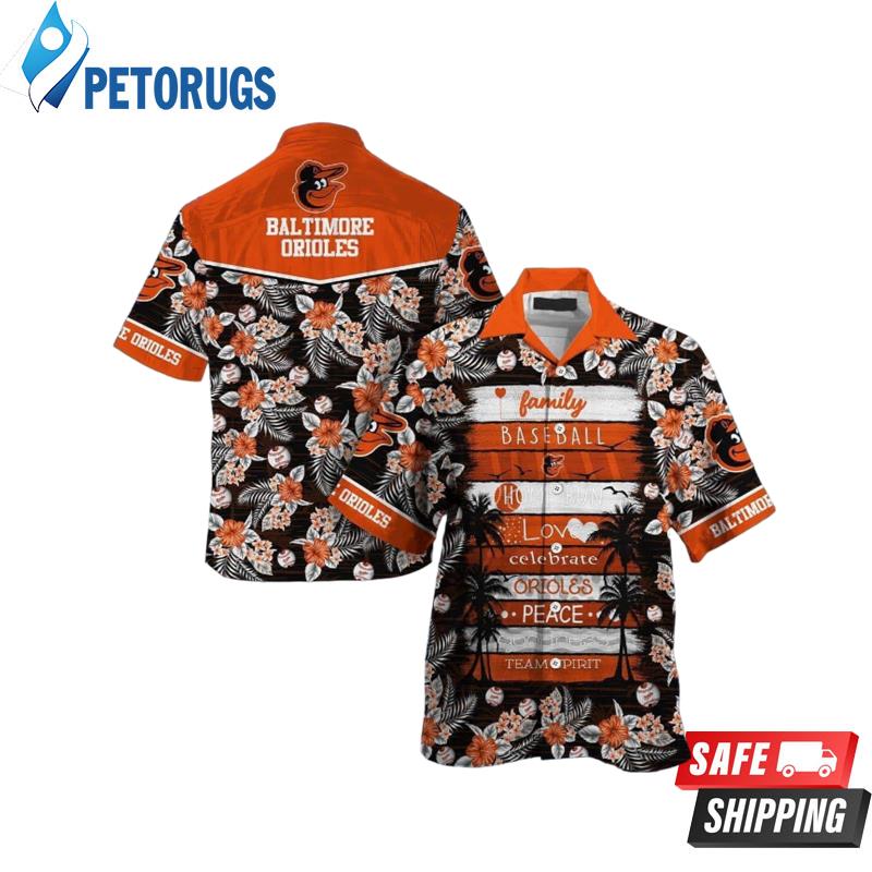 MLB Baltimore Orioles Family Baseball Homerun Love Team Spirit Hawaiian Shirt