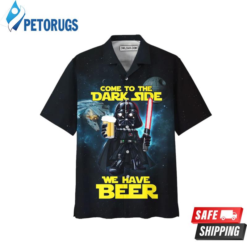 Starwars Darth Vader Come To The Dark Side We Have Beer Aloha Hawaiian Shirt